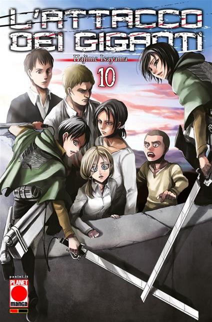 L' attacco dei giganti. Vol. 10 - Hajime Isayama - ebook