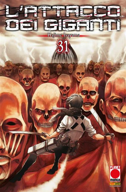 L' attacco dei giganti. Vol. 31 - Hajime Isayama - ebook