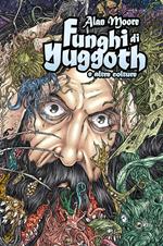 Funghi di Yuggoth a altre colture