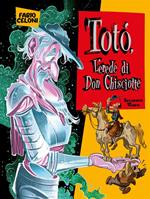 Totò. L'erede di don Chisciotte. Secondo tempo