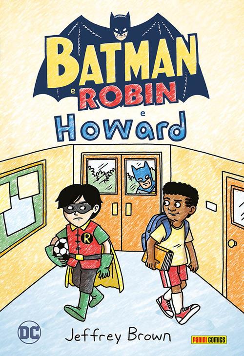 Batman e Robin e Howard - Jeffrey Brown - copertina