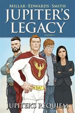 Jupiter's Legacy. Vol. 3: Jupiter's Legacy