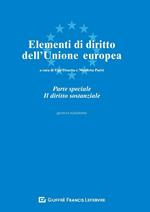 Elementi di diritto dell'Unione Europea. Parte speciale. Il diritto sostanziale