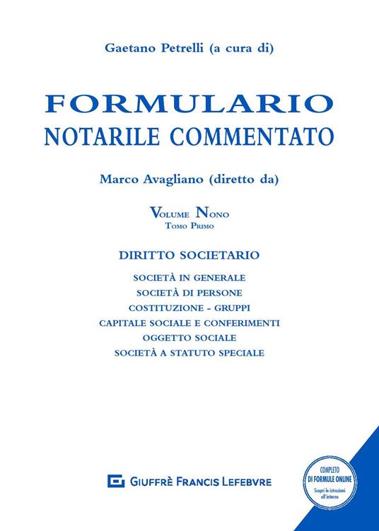 Formulario notarile commentato. Vol. 9: Società in generale e società di persone. - copertina