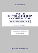 I delitti contro la pubblica amministrazione. I delitti dei pubblici ufficiali