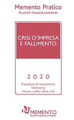 Memento pratico. Crisi d'impresa e fallimento 2020