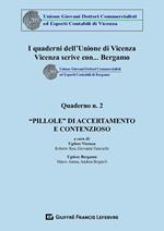 «Pillole» di accertamento e contenzioso