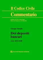 Dei depositi bancari. Artt. 1834-1838 c.c.