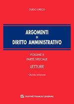 Argomenti di diritto amministrativo. Vol. 2: Parte speciale. Letture.