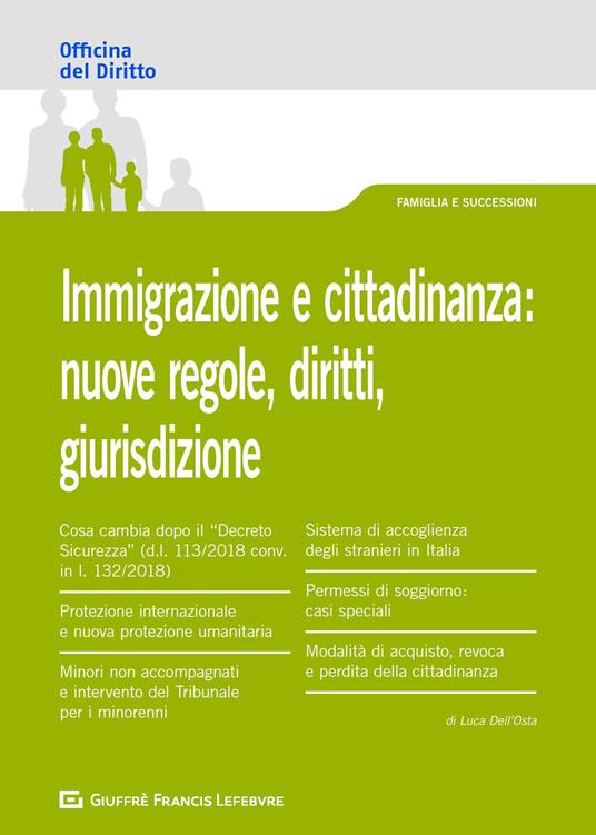 Immigrazione e cittadinanza: nuove regole, diritti, giurisdizione - Luca Dell'Osta - copertina