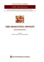 The dissenting opinion. Selected essays