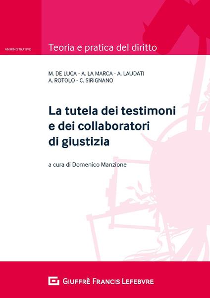 La tutela dei testimoni e dei collaboratori di giustizia - copertina