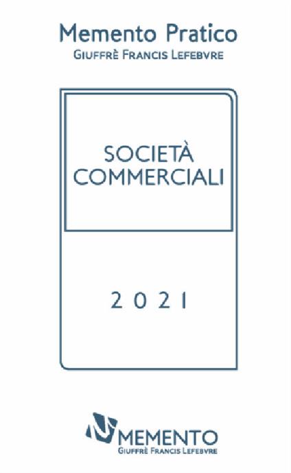 Memento pratico società commerciali 2021 - copertina