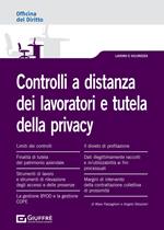 Controlli a distanza sui lavoratori e privacy