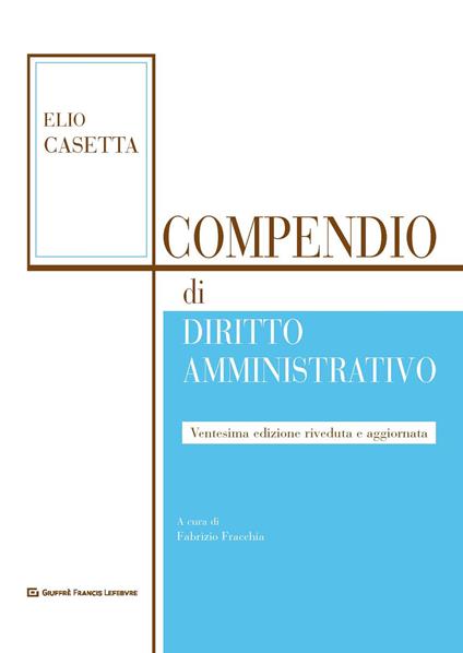 Compendio di diritto amministrativo - Elio Casetta - copertina