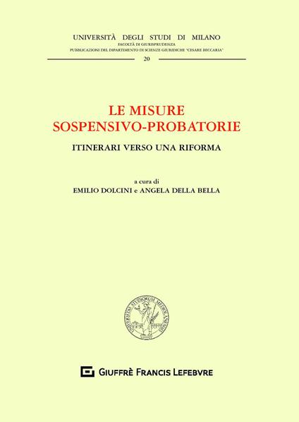 Le misure sospensivo-probatorie. Itinerari verso una riforma - copertina