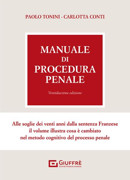 Manuale di procedura penale - Paolo Tonini,Carlotta Conti - copertina