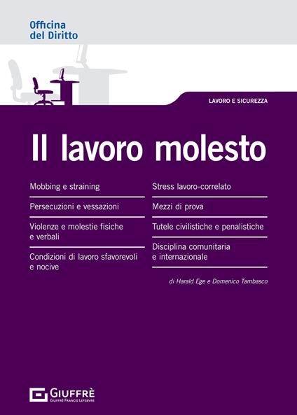 Il lavoro molesto - Harald Ege,Domenico Tambasco - copertina