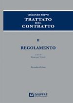 Trattato del contratto. Vol. 2: Regolamento.