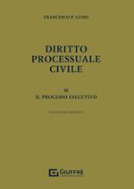 Diritto processuale civile. Vol. 3: Il processo esecutivo