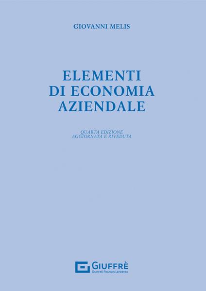 Elementi di economia aziendale - Giovanni Melis - copertina