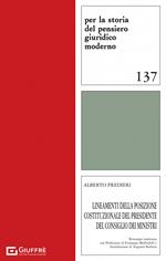 Lineamenti della posizione costituzionale del presidente del consiglio dei ministri