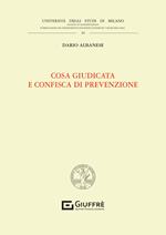 Cosa giudicata e confisca di prevenzione