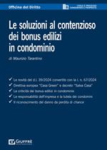 Le soluzioni al contenzioso dei bonus edilizi in condominio