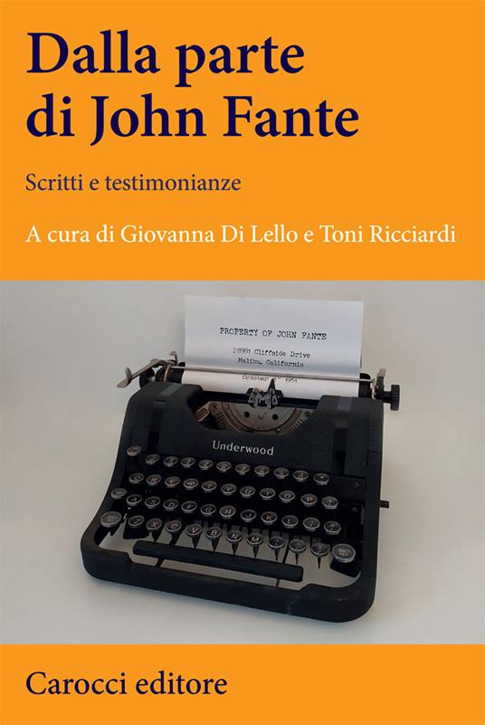 Dalla parte di John Fante. Scritti e testimonianze - copertina