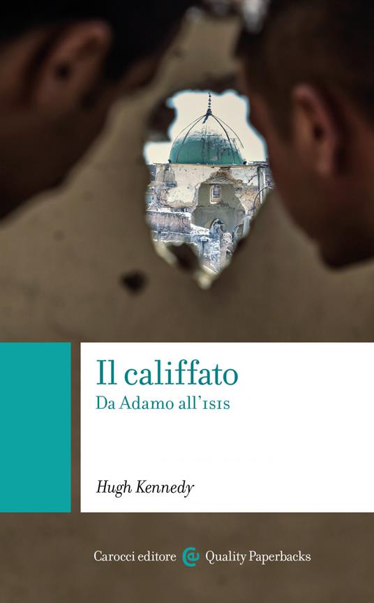 Il califfato. Da Adamo all'ISIS - Hugh Kennedy,Marco Di Branco - ebook