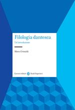 Filologia dantesca. Un'introduzione