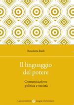 Il linguaggio del potere. Comunicazione politica e società