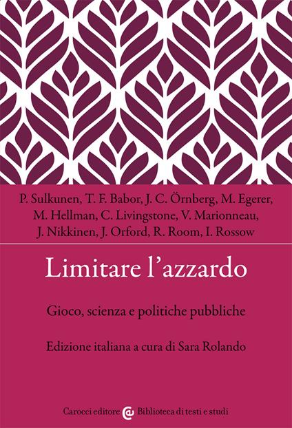 Limitare l'azzardo. Gioco, scienza e politiche pubbliche - copertina