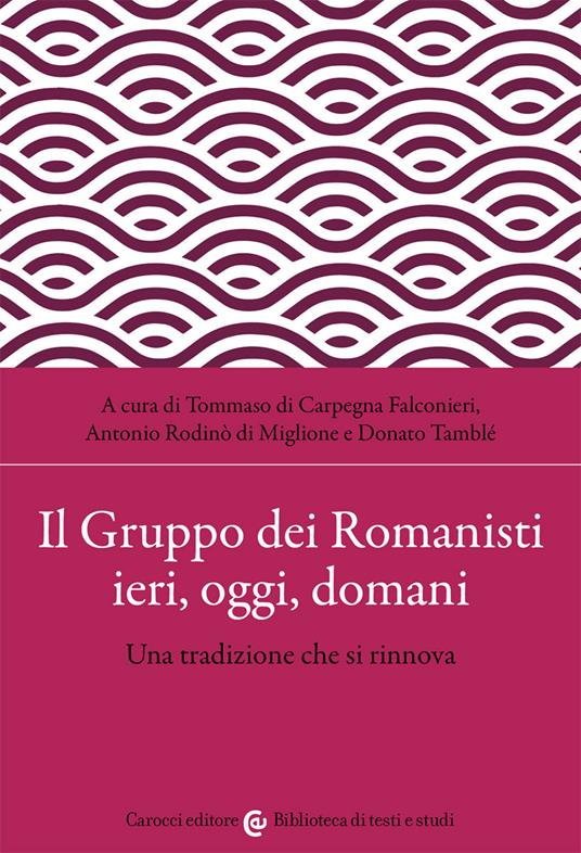 Il Gruppo dei Romanisti ieri, oggi e domani - copertina