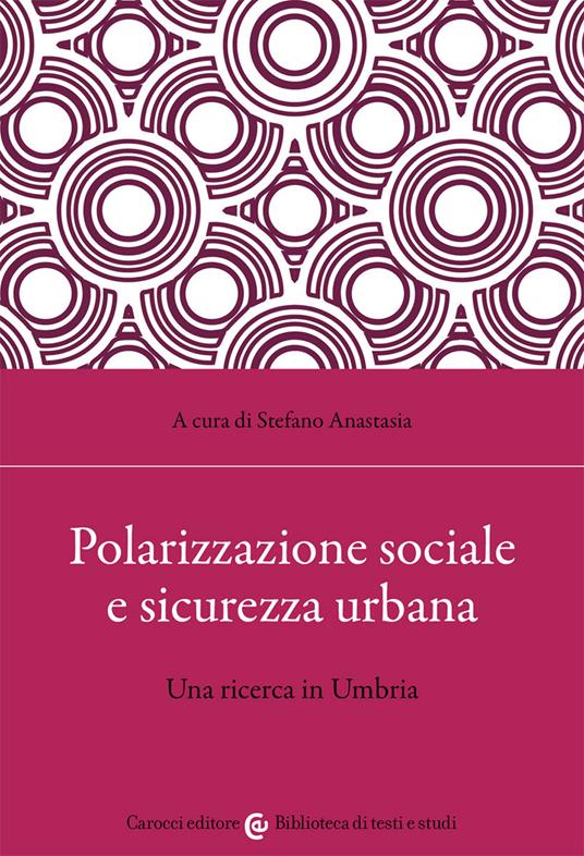 Polarizzazione sociale e sicurezza urbana - copertina