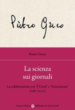 La scienza sui giornali. La collaborazione con «l'Unità» e «Strisciarossa» (1987-2020)