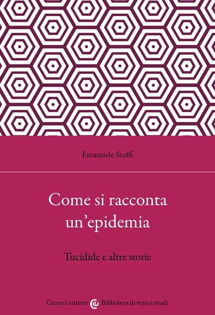 Come si racconta un'epidemia. Tucidide e altre storie - Emanuele Stolfi - copertina