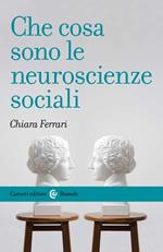 Che cosa sono le neuroscienze sociali