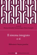 Il sistema integrato 0-6. Riflessioni e buone pratiche