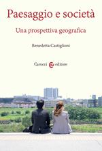 Paesaggio e società. Una prospettiva geografica