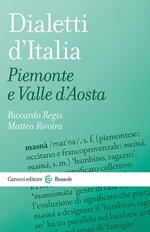 Dialetti d'Italia: Piemonte e Valle d'Aosta