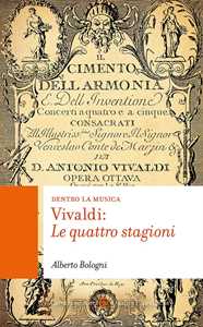 Libro Vivaldi: Le quattro stagioni. Con QR Code Alberto Bologni