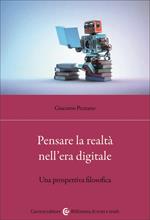 Pensare la realtà nell'era digitale. Una prospettiva filosofica