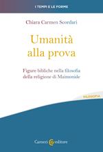 Umanità alla prova. Figure bibliche nella filosofia della religione di Maimonide