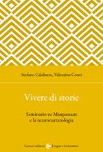 Vivere di storie. Seminario su Maupassant e la neuronarratologia