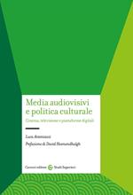 Media audiovisivi e politica culturale. Cinema, televisione e piattaforme digitali