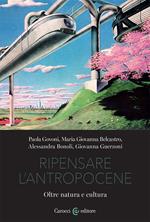 Ripensare l'Antropocene