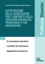 L' attestazione delle associazioni per i contratti delle locazioni agevolate, transitorie e per universitari