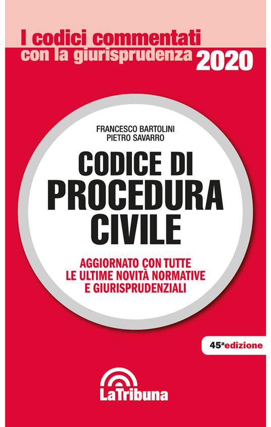 Codice di procedura civile - Francesco Bartolini,Pietro Savarro - copertina