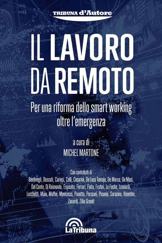 Il lavoro da remoto. Per una riforma dello smart working oltre l'emergenza - copertina